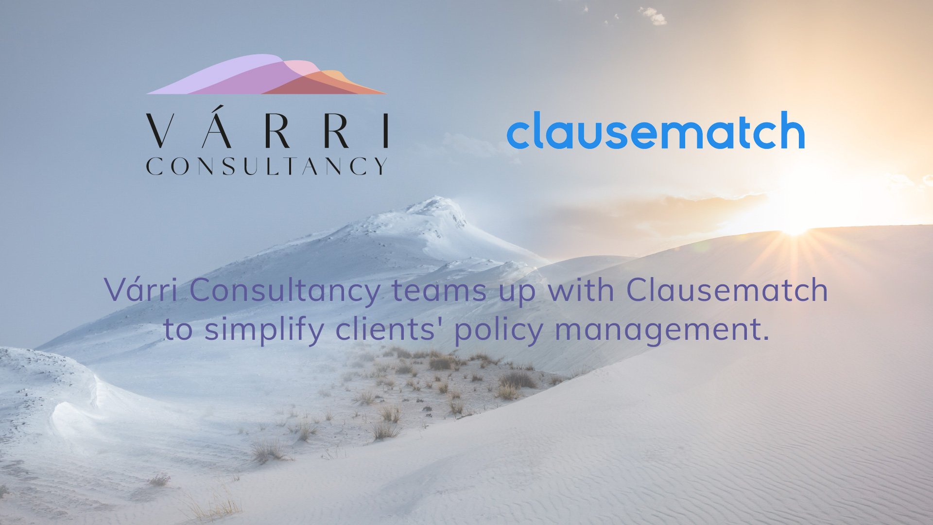 Várri Consultancy and Clausematch logos and partnership announcement on a desert and mountain backdrop.